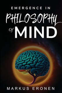 Front cover_Emergence in the Philosophy of Mind