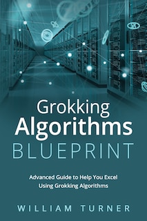 Front cover_Grokking Algorithm Blueprint