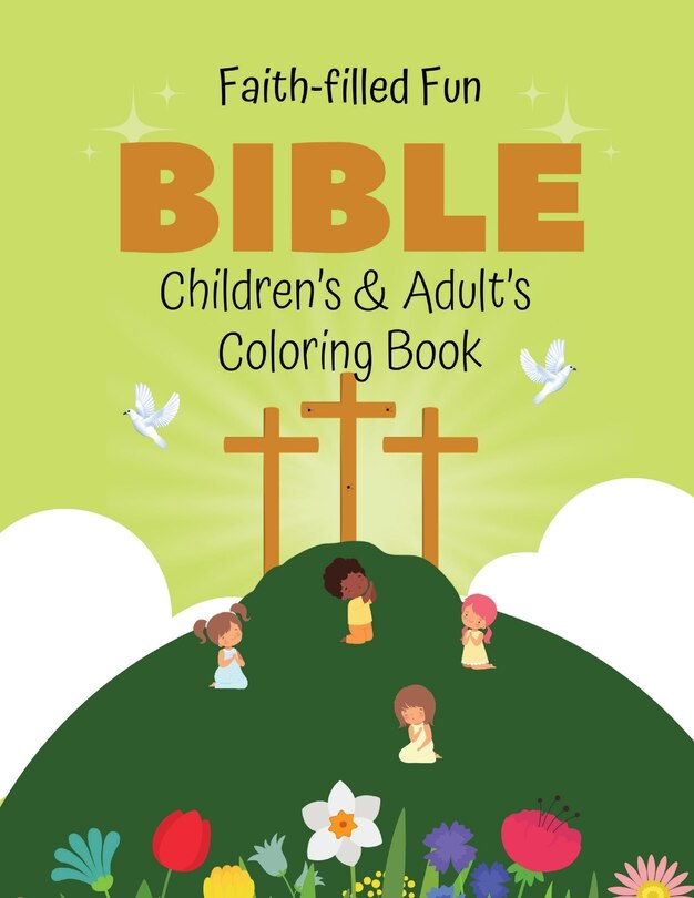 Couverture_Faith-filled Fun Bible Children's & Adult's Coloring Book