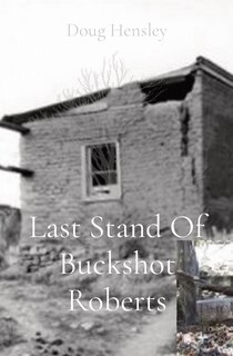 Front cover_Last Stand Of Buckshot Roberts