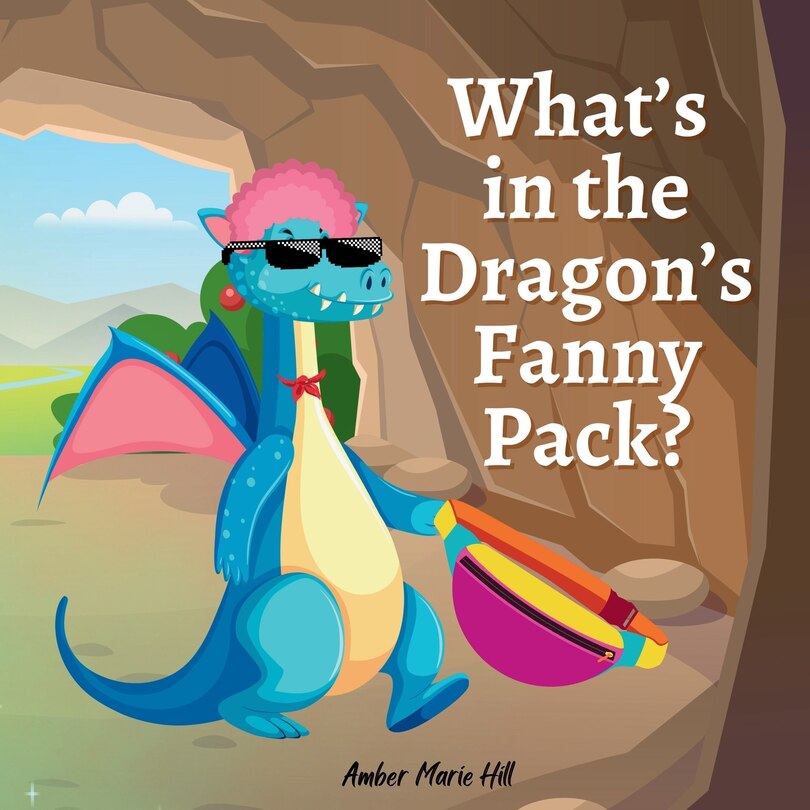 Couverture_What's In The Dragon's Fanny Pack