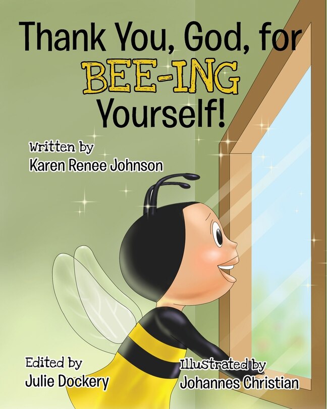 Front cover_Thank You, God, For Bee-ing Yourself