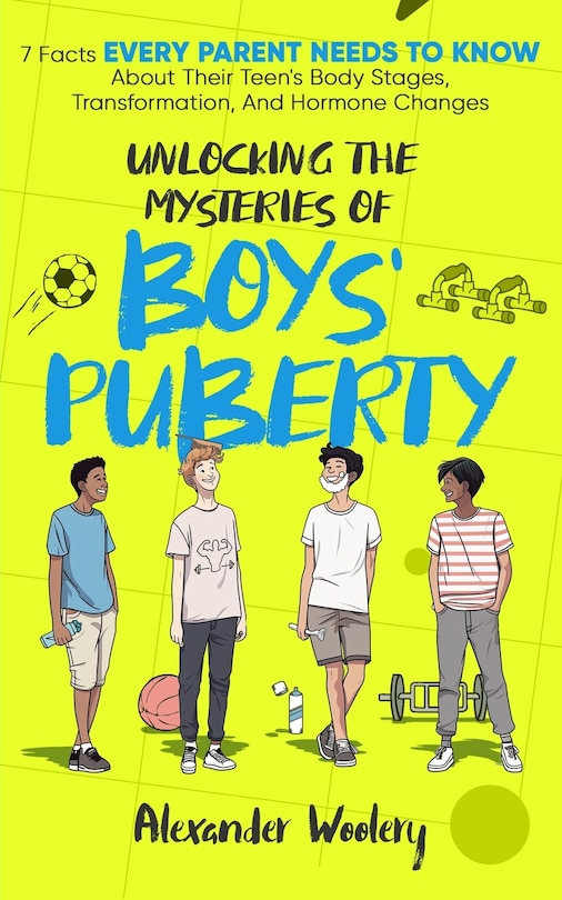 Couverture_Unlocking The Mysteries Of Boys' Puberty