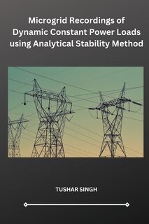 Couverture_Microgrid Recordings of Dynamic Constant Power Loads using Analytical Stability Method