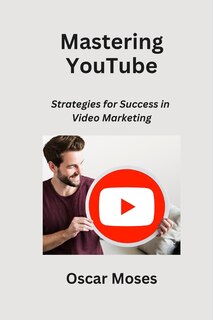 Front cover_Mastering YouTube