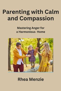 Couverture_Parenting with Calm and Compassion