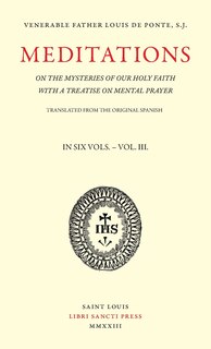 Couverture_Meditations on the Mysteries of Our Holy Faith - Volume 3
