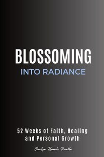 Front cover_Blossoming into Radiance