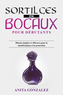 Front cover_Sortilèges en Bocaux pour Débutants