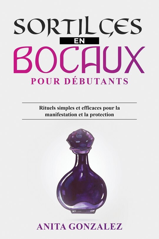 Front cover_Sortilèges en Bocaux pour Débutants
