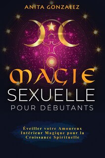 Front cover_Magie Sexuelle pour Débutants