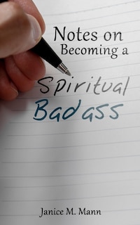 Couverture_Notes on Becoming a Spiritual Baddass...