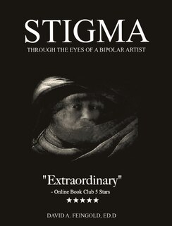 Front cover_Stigma - Through the Eyes of a Bipolar Artist