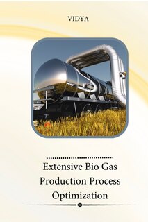 Couverture_Extensive Bio Gas Production Process Optimization