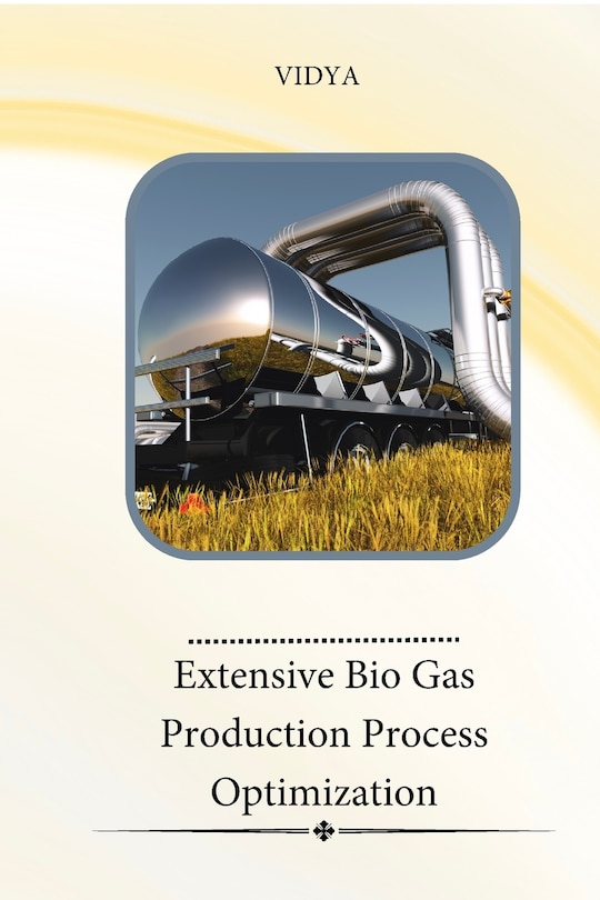 Couverture_Extensive Bio Gas Production Process Optimization