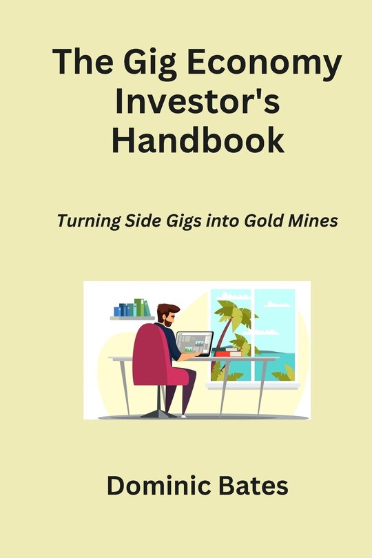 Front cover_The Gig Economy Investor's Handbook