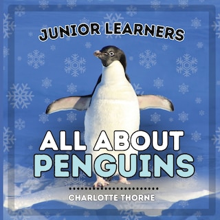Front cover_Junior Learners, All About Penguins