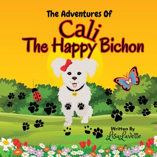 Front cover_The Adventures of Cali the Happy Bichon