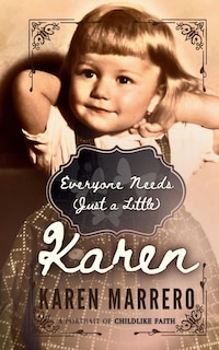Front cover_Everyone Needs (Just a Little) Karen