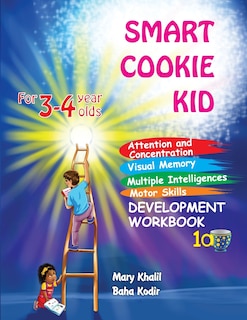 Couverture_Smart Cookie Kid For 3-4 Year Olds Attention and Concentration Visual Memory Multiple Intelligences Motor Skills Book 1A