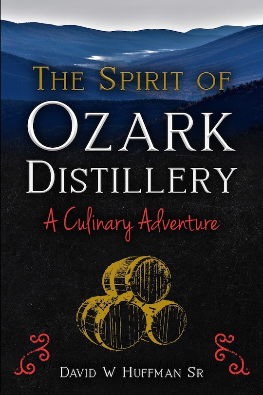 Couverture_The Spirit of Ozark Distillery