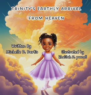 Front cover_Trinity's Earthly Arrival from Heaven