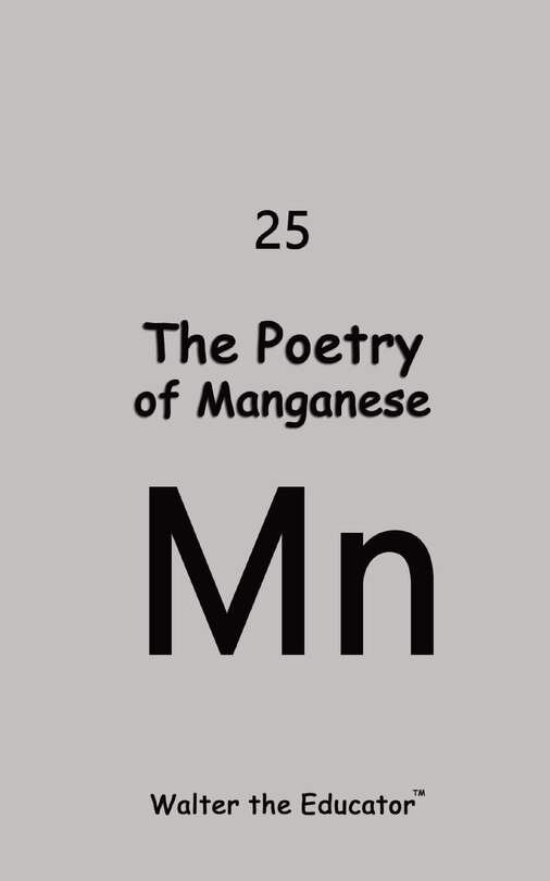 Front cover_The Poetry of Manganese
