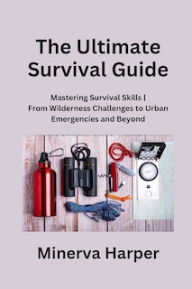 Front cover_The Ultimate Survival Guide