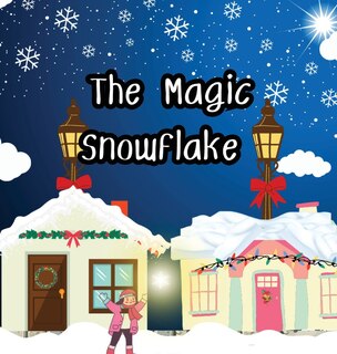 Front cover_The Magic Snowflake