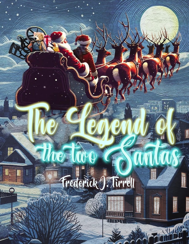 The Legend of the Two Santas