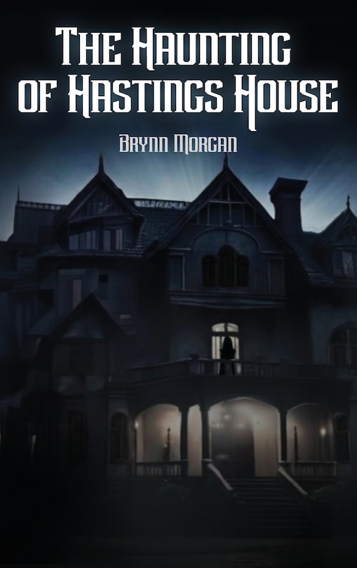 Couverture_The Haunting of Hastings House