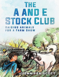 Front cover_The A and E Stock Club Raising Stock Animals for Farm Show