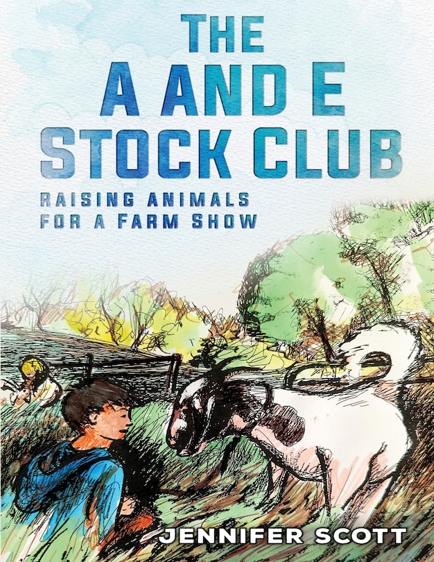 Front cover_The A and E Stock Club Raising Stock Animals for Farm Show