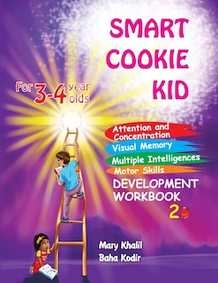 Couverture_Smart Cookie Kid For 3-4 Year Olds Attention and Concentration Visual Memory Multiple Intelligences Motor Skills Book 2B
