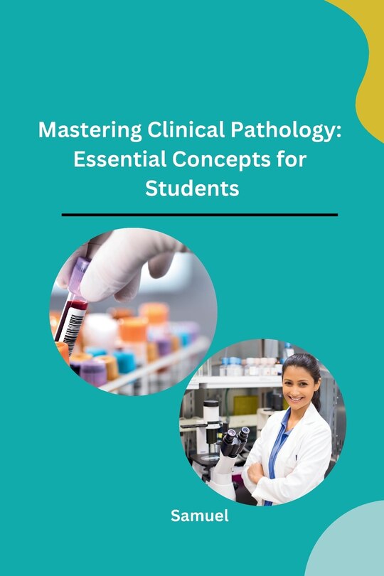 Front cover_Mastering Clinical Pathology