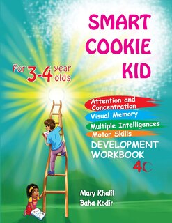 Front cover_Smart Cookie Kid For 3-4 Year Olds Attention and Concentration Visual Memory Multiple Intelligences Motor Skills Book 4C