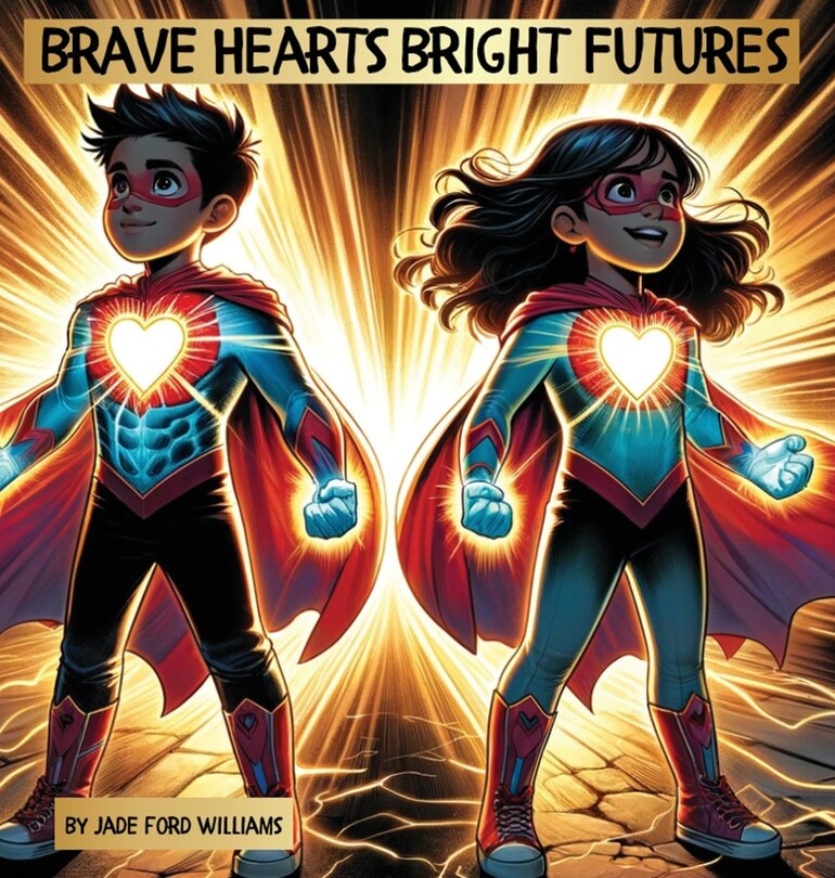 Front cover_Brave Hearts Bright Futures