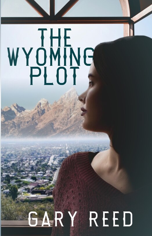 Front cover_The Wyoming Plot