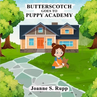 Couverture_Butterscotch Goes to Puppy Academy