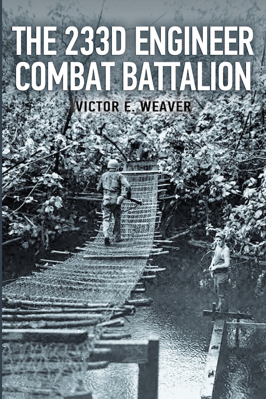 Couverture_The 233d Engineer Combat Battalion 1943-1945