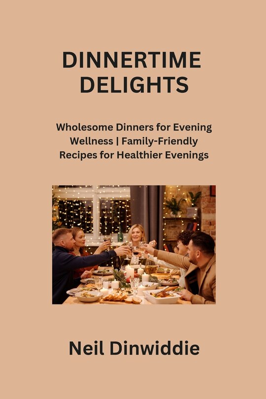 Front cover_Dinnertime Delights