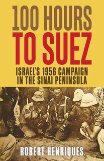 Front cover_A Hundred Hours to Suez