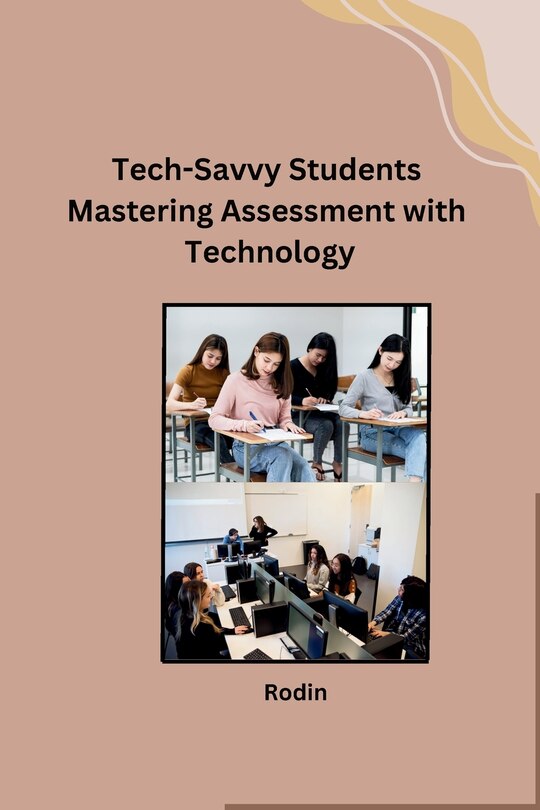 Couverture_Tech-Savvy Students Mastering Assessment with Technology