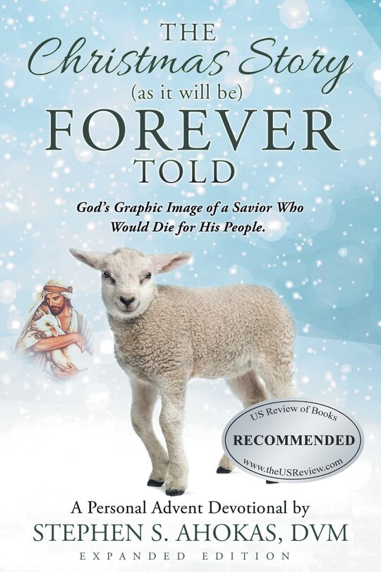 Front cover_The Christmas Story as it will be FOREVER Told