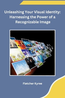 Front cover_Unleashing Your Visual Identity