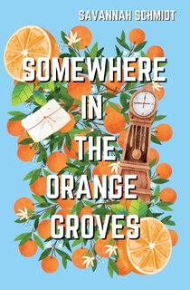 Front cover_Somewhere In The Orange Groves