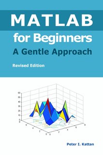 Front cover_MATLAB for Beginners - A Gentle Approach