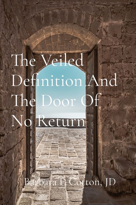 Front cover_The Veiled Definition And The Door Of No Return