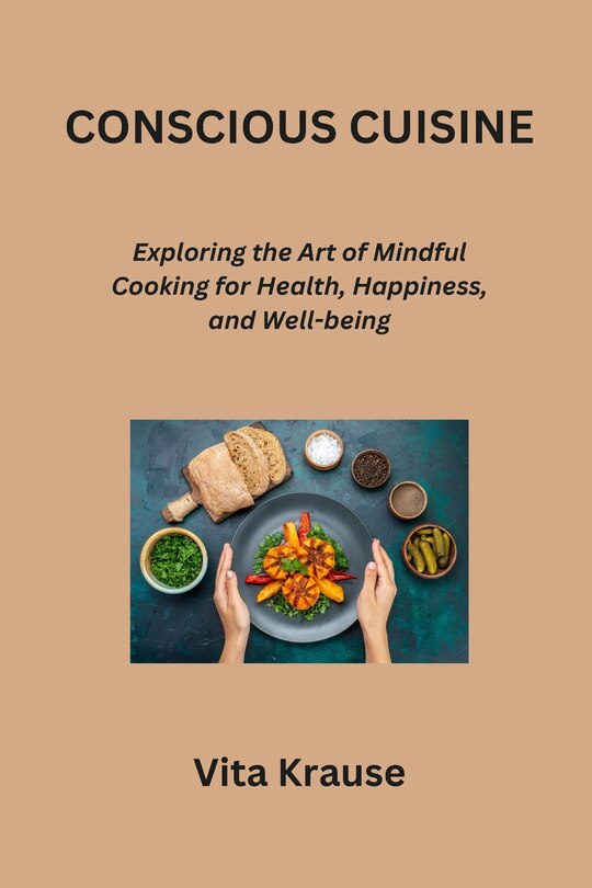 Front cover_Conscious Cuisine