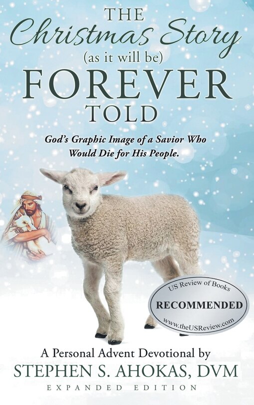 Front cover_The Christmas Story as it will be FOREVER Told